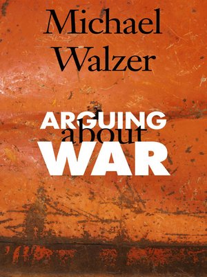 cover image of Arguing About War